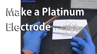 Make a Platinum Electrode [upl. by Procto647]