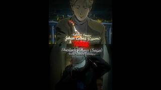 Johan Liebert VS Sherlock Holmes BBC  Comparison [upl. by Etselec]