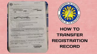 HOW TO TRANSFER YOUR VOTER REGISTRATION RECORD IN COMELEC  CHANNEL VEM [upl. by Inimak]