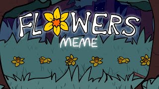 flowers meme  demons [upl. by Liartnod85]