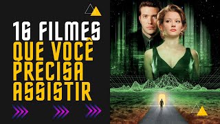 16 FILMES QUE VOCÊ PRECISA ASSISTIR  Expansão Da Consciência e Desenvolvimento Pessoal [upl. by Poul791]