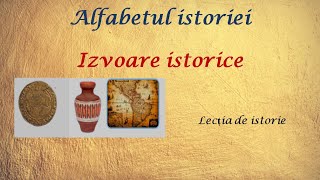 Ce este Istoria Izvoare istorice  Schița lecției [upl. by Harley782]