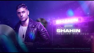 New Persian Mix 2023  Dj Shahin  Best Persian Party Hits  Mashup  بهترین میکس اهنگ شاد ایرانی [upl. by Bernard]