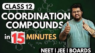 Class 12 Chemistry  Coordination Compounds in 15 Minutes  NEET 2024  BOARDS 2024  Bharat Panchal [upl. by Rape]