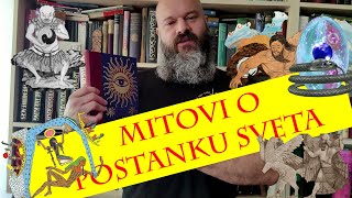 Mitovi o stvaranju sveta kosmogonijski mitovi iz 12 mitologija otvori opis da vidiš sadržaj [upl. by Myk]