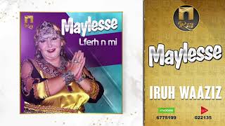 Maylesse  Iruh waaziz  Spécial fête Kabyle [upl. by Stavro]