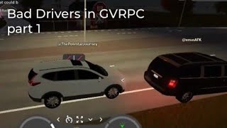 Bad Drivers of GVRPC 1 Short Episode [upl. by Meador170]