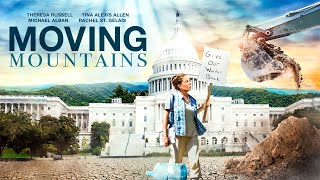 Moving Mountains 2017 Full Movie  Inspirational Drama  Theresa Russell  Tina Alexis Allen [upl. by Jacobson455]