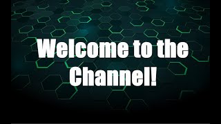 Welcome to the Channel [upl. by Dulcle]