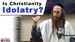 A Rabbi Speaks Is Christianity Idolatry [upl. by Waterer]