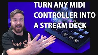 TURN ANY MIDI CONTROLLER INTO A STREAM DECK [upl. by Imekawulo]