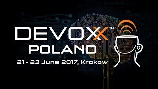 Devoxx Poland 2017  Summary [upl. by Thorncombe]