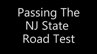 Passing The NJ State Road Test [upl. by Gnoy980]