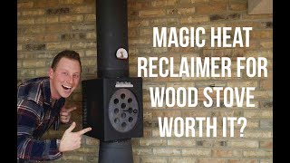 Magic Heat Wood Stove Heat Reclaimer  review install [upl. by Ginnie777]