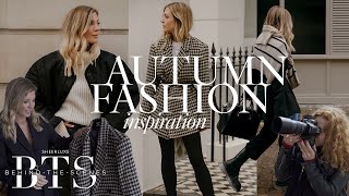 Seriously Good Autumn Fashion Inspiration amp Blogger Favourites  BehindTheScenes S13 Ep5 [upl. by Cirek889]