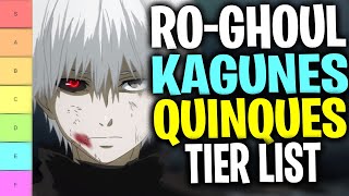 Ro Ghoul Tier List  Ro Ghoul Kagunes amp Quinques Tier List Roblox [upl. by Asilej]