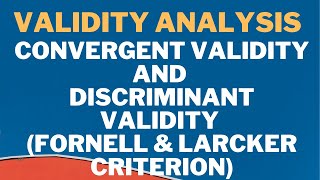 SmartPLS  Convergent Validity  Discriminant Validity Fornell and Larcker Criterion [upl. by Daisy]