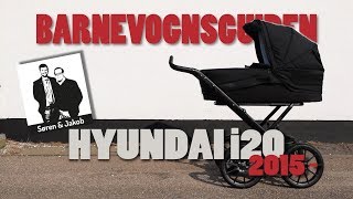 Barnevognsguiden  Hyundai i20  Stork Barnevogn [upl. by Laroy]