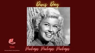 Doris Day  Perhaps Perhaps Perhaps Lyrics [upl. by Gaige]