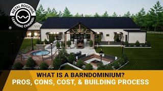 Barndominiums 101 Pros amp Cons  Cost  Process Of Building A Barndominium Home [upl. by Raama632]