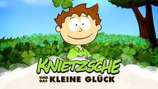 Knietzsche und das kleine Glück [upl. by Avivah]