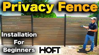 How To Install A Privacy Fence  HOFT Solutions FOR BEGINNERS [upl. by Bausch]