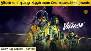 The Village Full Series in Tamil Explanation Review  Movie Explained in Tamil  February 30s [upl. by Asiuqram149]