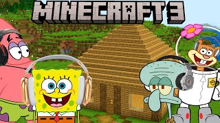 Spongebob Squarepants Play Minecraft 3 [upl. by Morez284]