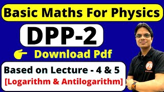 DPP  02  Class 11 Physics Ch0  Basic Mathematics for Physics Lec4 amp 5  Boards NEET JEE PX [upl. by Tally]