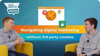 Navigating Digital Marketing without ThirdParty Cookies [upl. by Allisurd523]