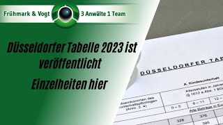 Die Düsseldorfer Tabelle 2023 ist veröffentlicht Aktuelle Informationen zum Kindesunterhalt hier [upl. by Ynohtnaleahcim]