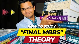 How to Study for Final Year MBBS Theory Exam  Study Tips and Strategies [upl. by Stu]