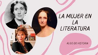 La MUJER en la LITERATURA un poco de historia 🙃🧠👀 [upl. by Adnawyek]