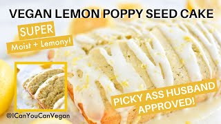 VEGAN LEMON POPPY SEED CAKE [upl. by Nnylekoorb]