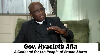 Governor Hyacinth Alia A Godsend for the People of Benue State [upl. by Catina520]