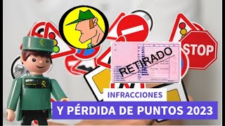 EL GUARDIA PASCUAL INFRACCIONES CON PÉRDIDA DE PUNTOS 2023  SANCIONES DE TRÁFICO [upl. by Netsirhc862]