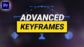 ADVANCED KEYFRAMING Tutorial in Premiere Pro [upl. by Aihsetal24]