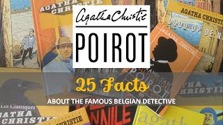 Agatha Christies HERCULE POIROT  25 Facts About the Famous Belgian Detective [upl. by Ayerim181]