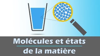 Molécules et états de la matière  Physique Chimie  Collège  Cycle 4 [upl. by Chelsie932]