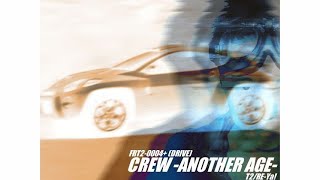 【BMS】【DRIVE】CREW Another Age  T2REYa [upl. by Nwahser]