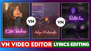 VN App Trending Lyrics Video Editing  Vn Video Editor Lyrics Editing  How To Make Lyrics Video [upl. by Chema]