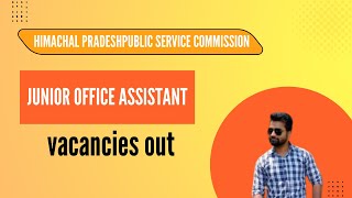 HPPSC JUNIOR OFFICE ASSISTANT RECRUITMENT 2025 JOA IT [upl. by Kobe]