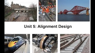 Railway Engineering Unit 5 Alignment Design [upl. by Nolasba]