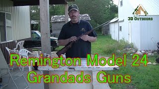 Remington Model 24 Grandads Guns [upl. by Enelhtak]