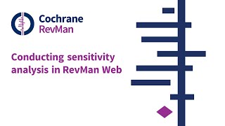 Conducting sensitivity analysis in RevMan Web [upl. by Assennev]