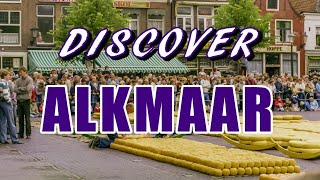 Discover Alkmaar [upl. by Eilujna]