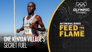 How One Kenyan Village Fuels The World’s Fastest Distance Runners  Feed The Flame [upl. by Roger]