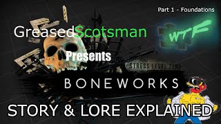 Boneworks VR  Story and Lore EXPLAINED  Part 1 Foundations [upl. by Knutson]