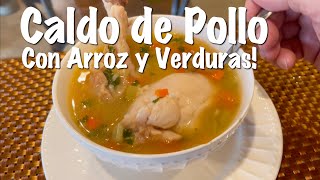 Caldo de Pollo con Arroz y Verduras [upl. by Nylesor]