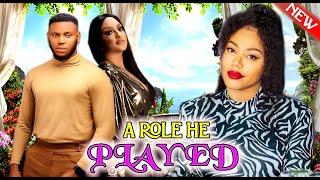 A ROLE HE PLAYED FULL MOVIE  NADIA BUARISOMADINA NOLLYWOOD TRENDING MOVIES  2023 NIG MOVIE [upl. by Placidia139]